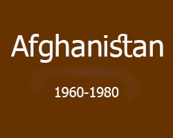 Afghanistan from 1960 to Zahir Shah